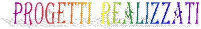 Progetti  realizzati